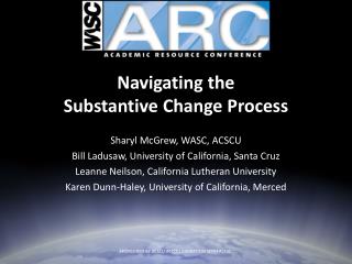 Navigating the Substantive Change Process