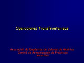 Operaciones Transfronterizas