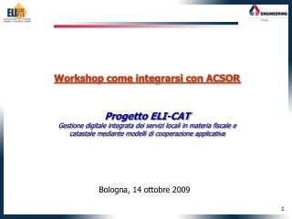 Workshop come integrarsi con ACSOR Progetto ELI-CAT