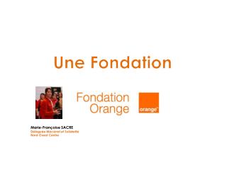 Une Fondation