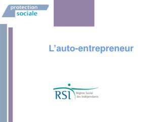 L’auto-entrepreneur