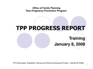 TPP PROGRESS REPORT