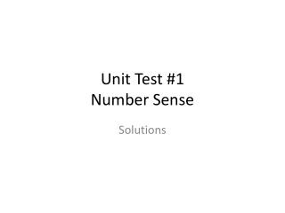 Unit Test #1 Number Sense