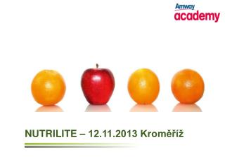 NUTRILITE – 12.11.2013 Kroměříž