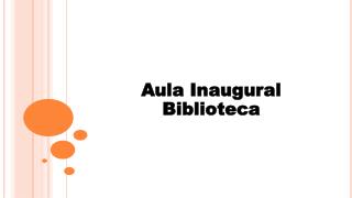 Aula Inaugural Biblioteca