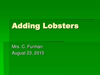 Adding Lobsters