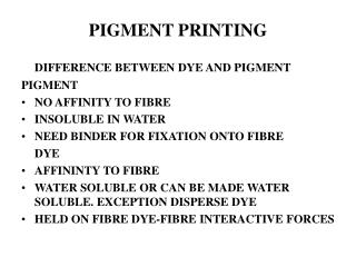 PIGMENT PRINTING