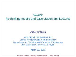 SWAPs: Re-thinking mobile and base-station architectures