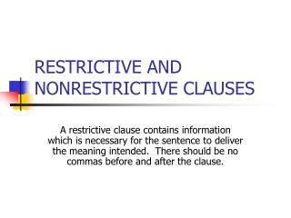 RESTRICTIVE AND NONRESTRICTIVE CLAUSES