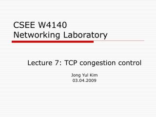 CSEE W4140 Networking Laboratory