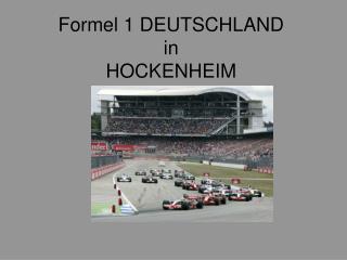 Formel 1 DEUTSCHLAND in HOCKENHEIM