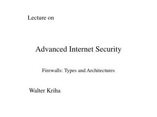 Advanced Internet Security