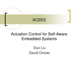 ACSES Actuation Control for Self-Aware Embedded Systems