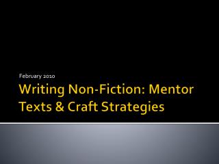 Writing Non-Fiction: Mentor Texts &amp; Craft Strategies