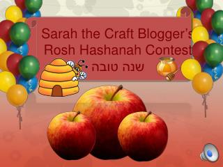 Sarah the Craft Blogger’s Rosh Hashanah Contest שנה טובה