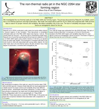 The non-thermal radio jet in the NGC 2264 star forming region Alfonso Trejo &amp; Luis F. Rodr í guez