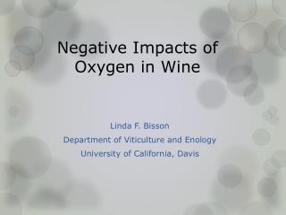 Negative Impacts of Oxygen in Wine