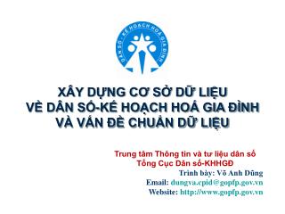 XÂY DỰNG C Ơ SỞ DỮ LIỆU VỀ DÂN SỐ-KẾ HOẠCH HOÁ GIA ĐÌNH VÀ VẤN ĐỀ CHUẨN DỮ LIỆU