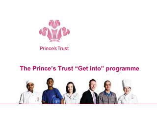 The Prince’s Trust “Get into” programme