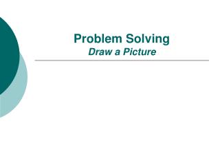 Problem Solving Draw a Picture