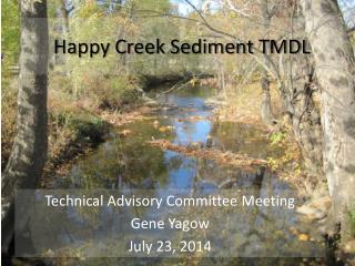 Happy Creek Sediment TMDL