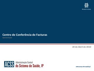 Centro de Conferência de Facturas Apresentação