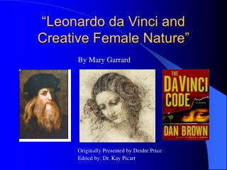 “Leonardo da Vinci and Creative Female Nature”