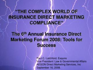 Paul C. Latchford, Esquire Vice President: Law &amp; Governmental Affairs