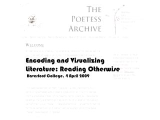 Encoding and Visualizing Literature: Reading Otherwise Haverford College, 4 April 2009