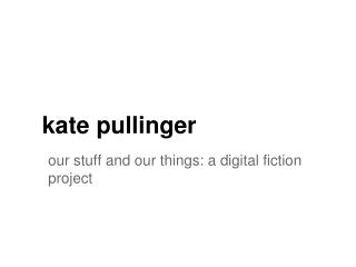 kate pullinger