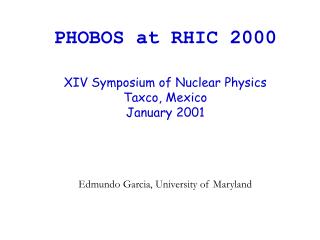 PHOBOS at RHIC 2000
