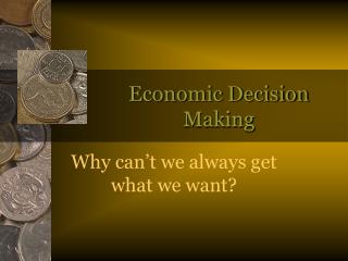 Economic Decision Making