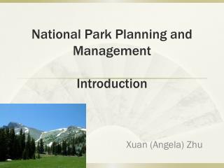 National Park Planning and Management Introduction