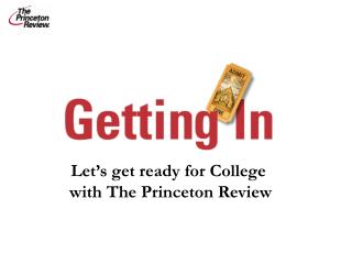 Let’s get ready for College with The Princeton Review