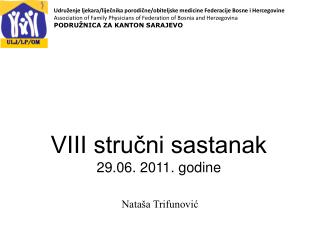 VIII stručni sastanak 29.06. 2011. godine