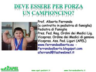 Prof. Alberto Ferrando (a contratto in pediatria di famiglia) Pediatra di Famiglia