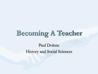 Becoming A Teacher