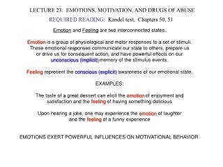 LECTURE 23: EMOTIONS, MOTIVATION, AND DRUGS OF ABUSE