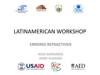 LATINAMERICAN WORKSHOP