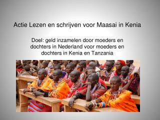 Actie Lezen en schrijven voor Maasai in Kenia