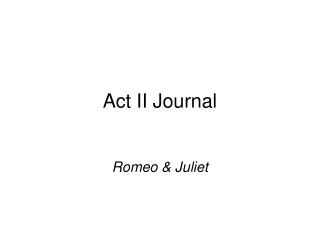 Act II Journal