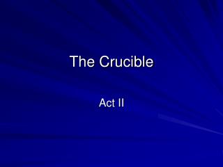 The Crucible