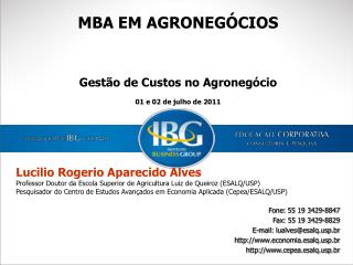 Gestão de Custos no Agronegócio 01 e 02 de julho de 2011