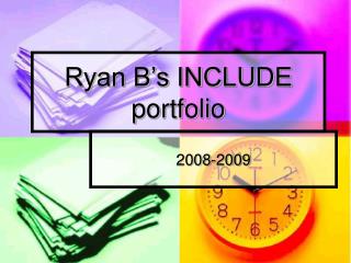 Ryan B’s INCLUDE portfolio