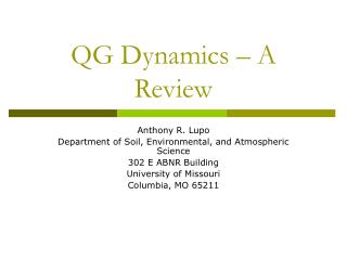 QG Dynamics – A Review