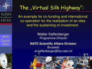 The „Virtual Silk Highway“: