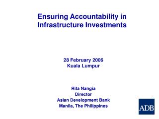 Rita Nangia Director Asian Development Bank Manila, The Philippines