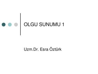 OLGU SUNUMU 1