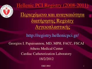 Hellenic PCI Registry (2008-201 1 )