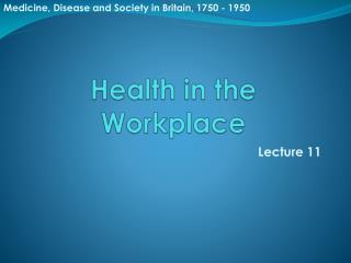 Health in the Workplace